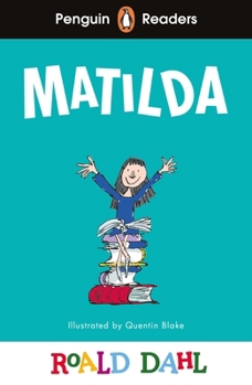 Paperback Penguin Readers Level 4: Roald Dahl Matilda (ELT Graded Reader) (Penguin Readers Roald Dahl) Book