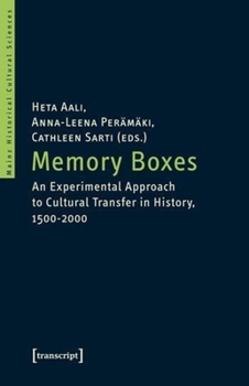 Paperback Memory Boxes: An Experimental Approach to Cultural Transfer in History, 1500-2000 Book