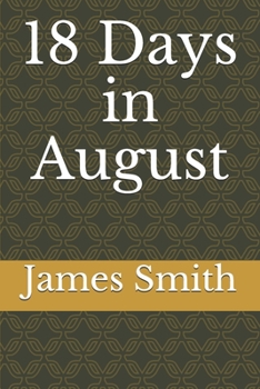 Paperback 18 Days in August Book