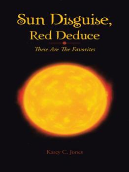 Paperback Sun Disguise, Red Deduce: These Are the Favorites Book