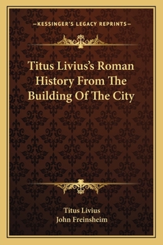 Paperback Titus Livius's Roman History From The Building Of The City Book