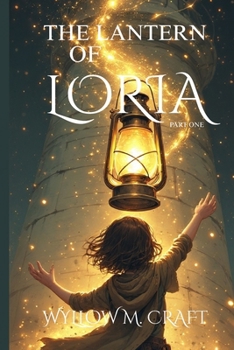 Paperback The Lantern of Loria Book