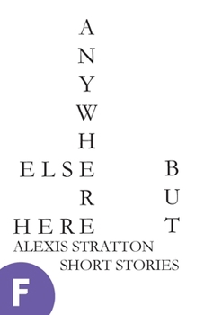 Paperback Anywhere Else but Here Book