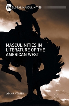 Paperback Masculinities in Literature of the American West Book