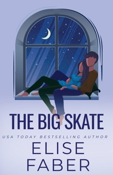 The Big Skate (Sierra Hockey) - Book #3 of the Sierra Hockey