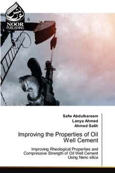 Paperback Improving the Properties of Oil Well Cement Book
