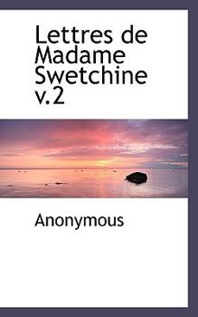 Paperback Lettres de Madame Swetchine V.2 [French] Book