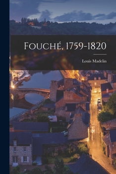 Paperback Fouché, 1759-1820 [French] Book