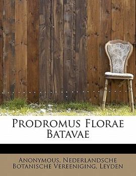 Paperback Prodromus Florae Batavae [Latin] Book