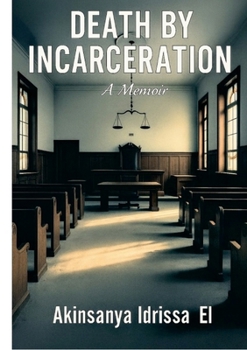 Paperback Death by Incarceration Book