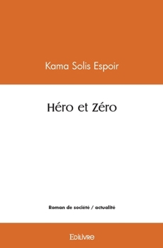 Paperback Héro et Zéro [French] Book