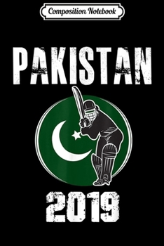 Composition Notebook: Pakistan Cricket Pakistan Gifts Journal/Notebook Blank Lined Ruled 6x9 100 Pages