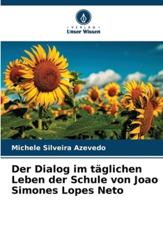 Paperback Der Dialog im täglichen Leben der Schule von Joao Simones Lopes Neto [German] Book