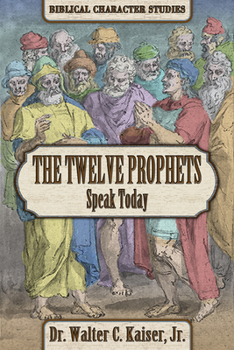 Paperback The Twelve Minor Prophets Speak Today Book