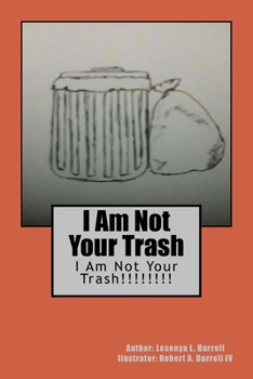 Paperback I Am Not Your Trash Book