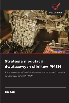 Paperback Strategia modulacji dwufazowych silników PMSM [Polish] Book