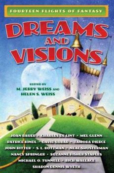 Hardcover Dreams and Visions: Fourteen Flights of Fantasy Book