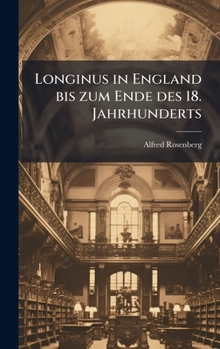 Longinus in England bis zum Ende des 18. Jahrhunderts (German Edition)