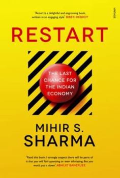 Hardcover Restart: The Last Chance for the Indian Economy Book