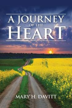 Paperback A Journey of the Heart Book