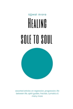Paperback Healing Sole to Soul Book
