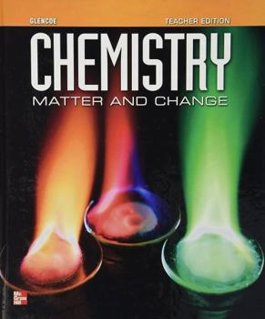Hardcover Chemistry Matter and Change Teacher Edition Book