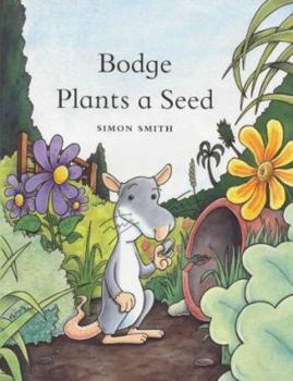 Hardcover Bodge Plants a Seed Book