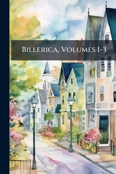 Paperback Billerica, Volumes 1-3 Book