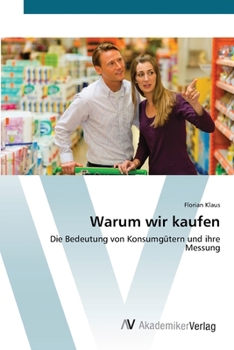 Paperback Warum wir kaufen [German] Book