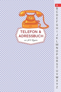 Telefon &: Telefonbuch zum eintragen (German Edition)