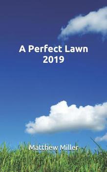 Paperback A Perfect Lawn - 2019 Book