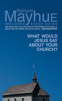 Paperback What Would Jesus Say about Your Church ? Book