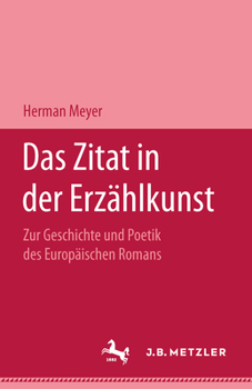 Hardcover Das Zitat in Der Erzählkunst: Zur Geschichte Und Poetik Des Europäischen Romans [German] Book