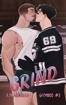 Grind (Gymbos, 3)