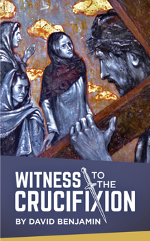 Paperback Witness to the Crucifixion Book