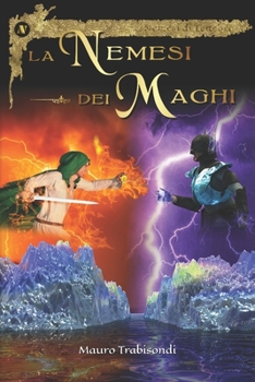 Paperback La Nemesi dei Maghi: romanzo completo [Italian] Book