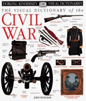 Hardcover The Visual Dictionary of the Civil War Book