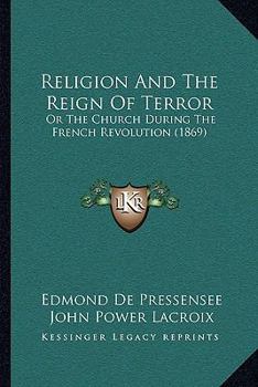 L'église et la révolution française : histoire des relations de l'église et de l'état de 1789 a 1802