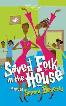 Paperback Saved Folk in the House Book