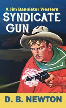 Library Binding Syndicate Gun: A Jim Bannister Western [Large Print] Book