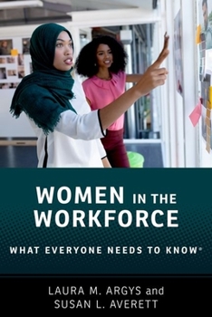 Paperback Women in the Workforce: What Everyone Needs to Know(r) Book