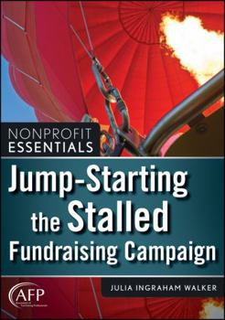 Paperback Nonprofit Essentials: Jump-Starting the Stalled Fundraising Campaign Book