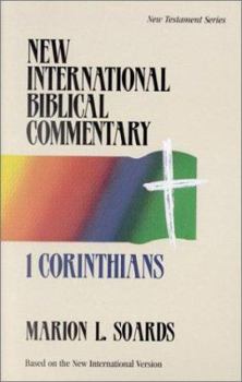 1 Corinthians: New International Bible Commentary - Book #7 of the New International Biblical Commentary