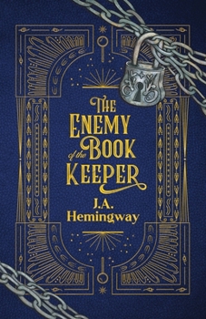 The Enemy of the Book Keeper (The Secret of the Book Keeper Series)