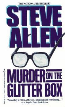 Murder On The Glitter Box - Book #3 of the Steve Allen Mystery