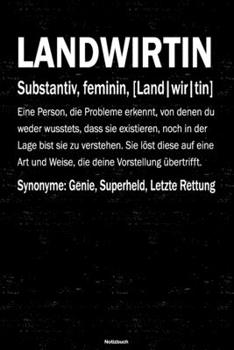 Landwirtin Notizbuch: Landwirtin Journal DIN A5 liniert 120 Seiten Geschenk (German Edition)