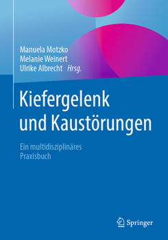 Paperback Kiefergelenk Und Kaustörungen: Ein Multidisziplinäres Praxisbuch [German] Book