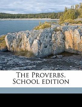 Paperback The Proverbs. School Edition Book