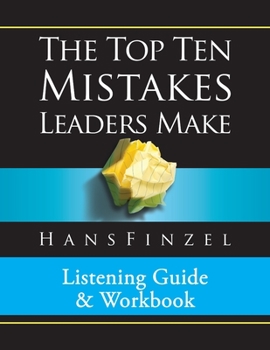 Paperback Top Ten Mistakes Leaders Make Listening Guide and Workbook Book