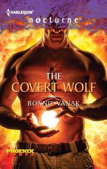 The Covert Wolf - Book #1 of the Phoenix Force